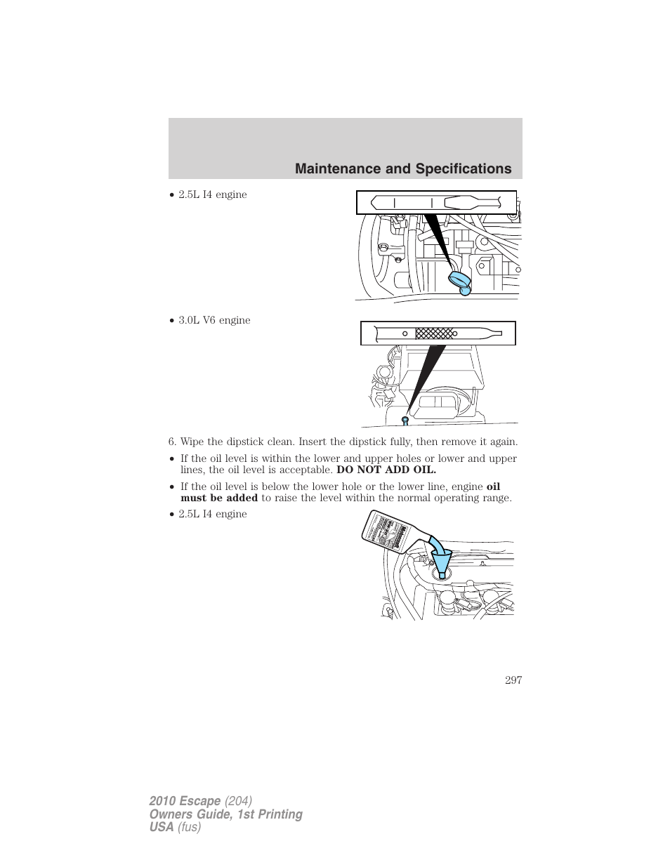 Maintenance and specifications | FORD 2010 Escape v.1 User Manual | Page 297 / 345