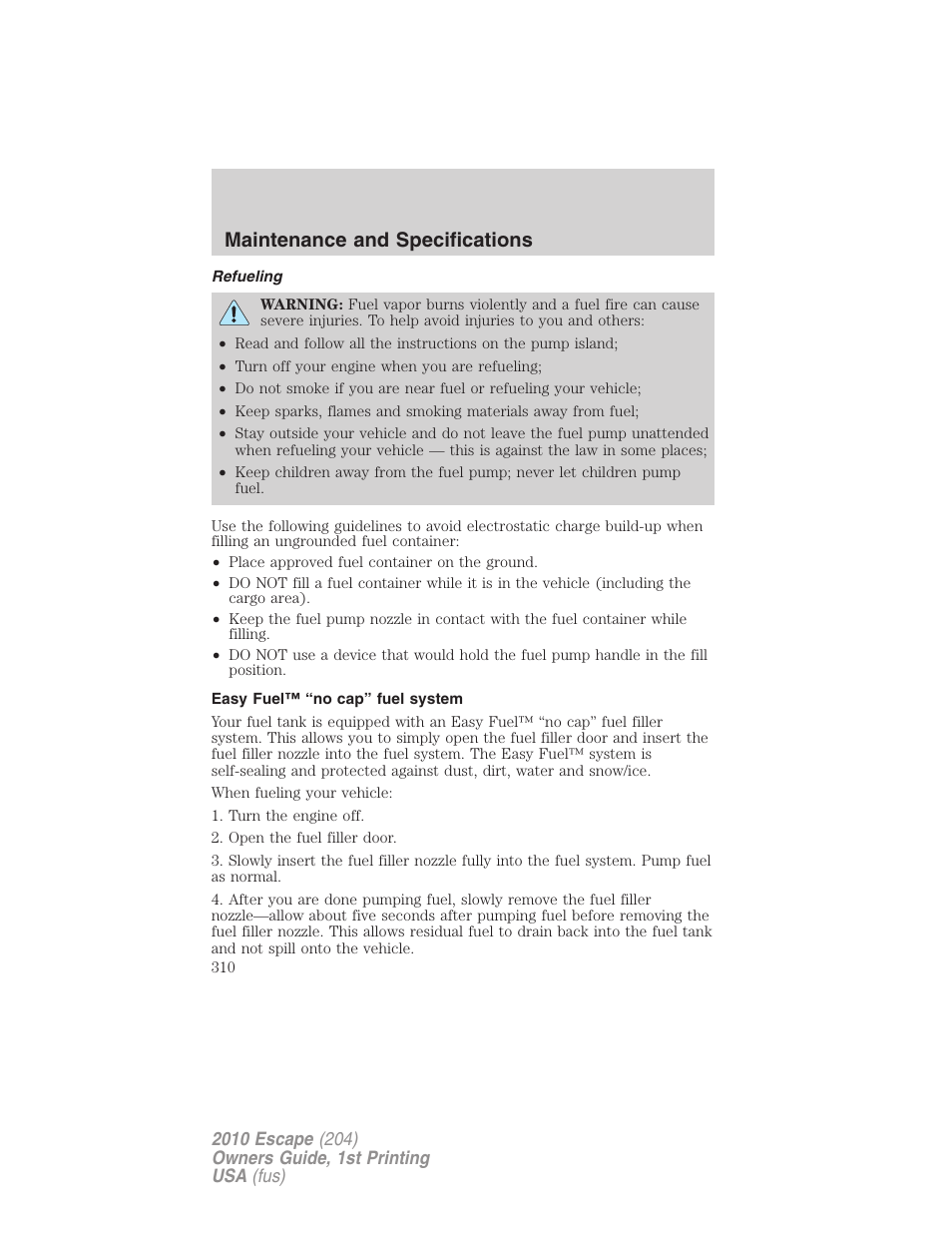 Refueling, Easy fuel™ “no cap” fuel system, Maintenance and specifications | FORD 2010 Escape v.1 User Manual | Page 310 / 345