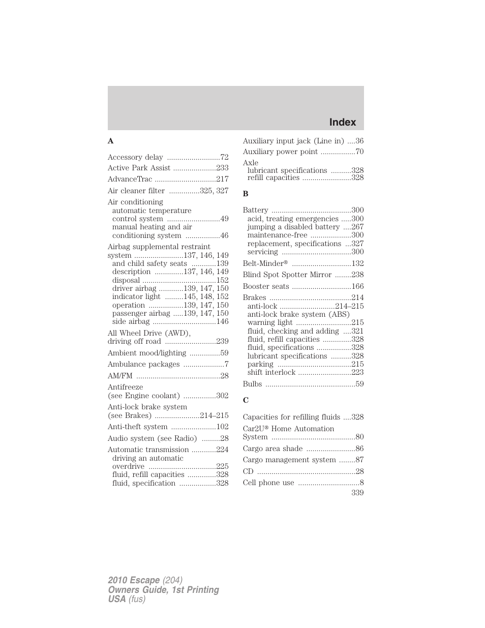 Index | FORD 2010 Escape v.1 User Manual | Page 339 / 345