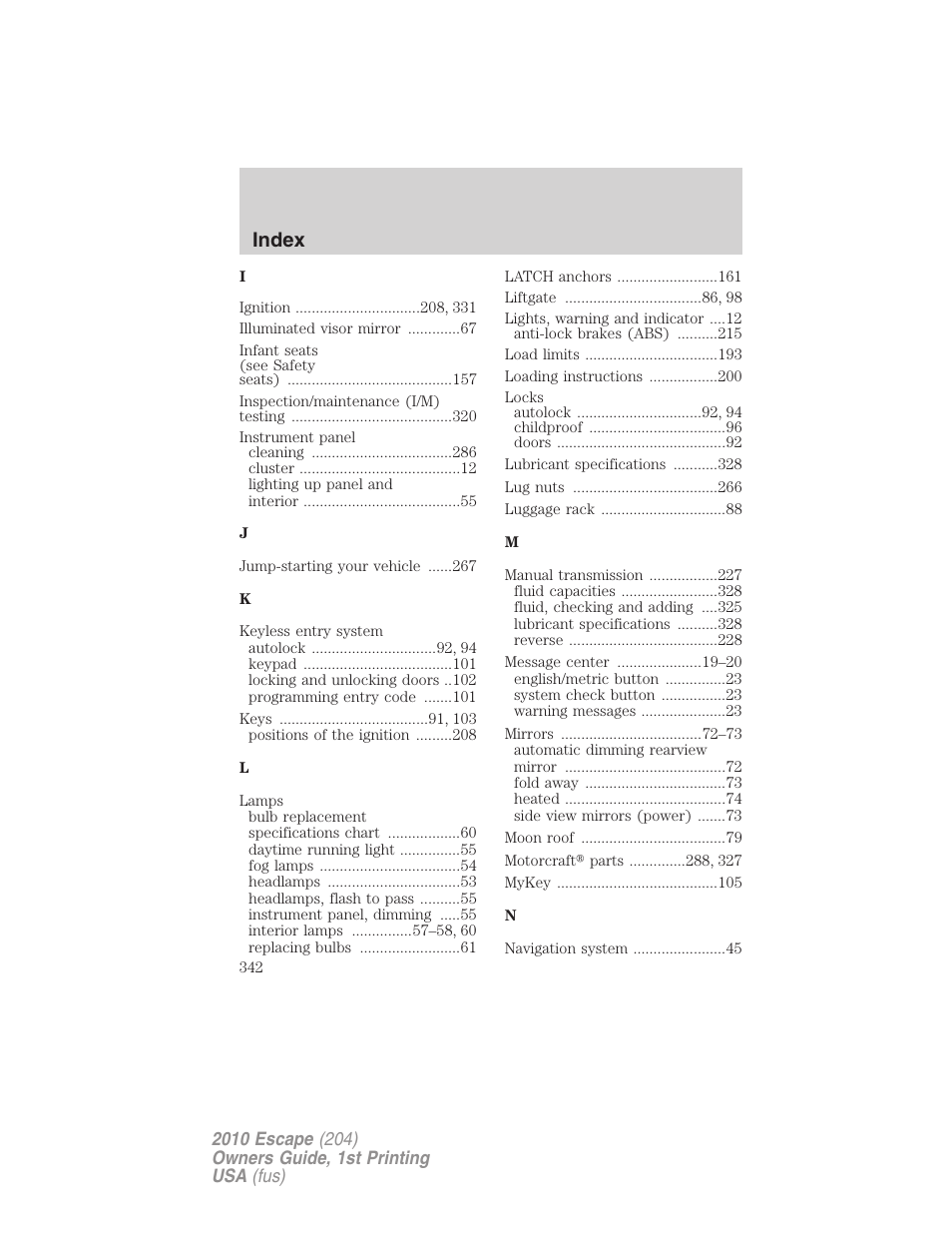 Index | FORD 2010 Escape v.1 User Manual | Page 342 / 345