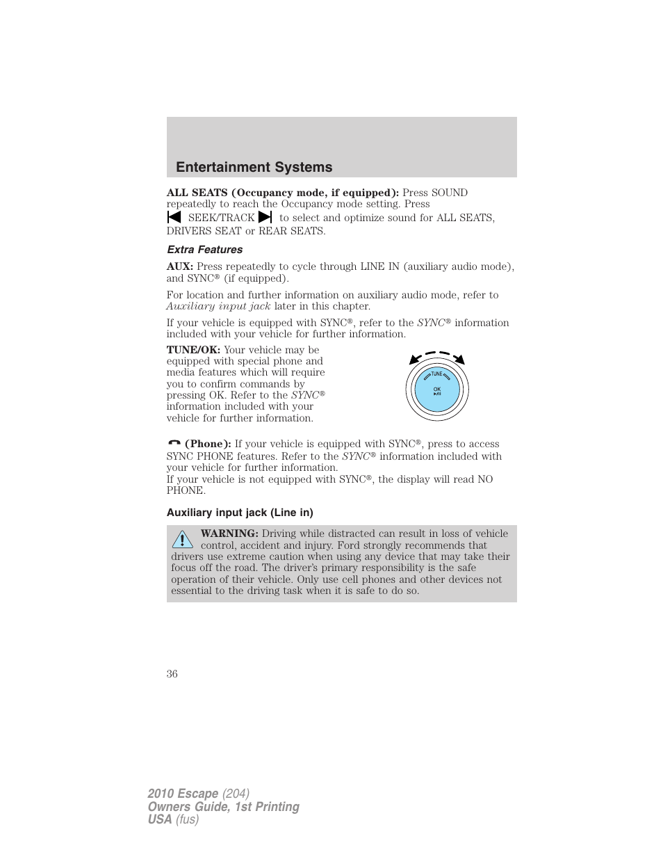 Extra features, Auxiliary input jack (line in), Entertainment systems | FORD 2010 Escape v.1 User Manual | Page 36 / 345