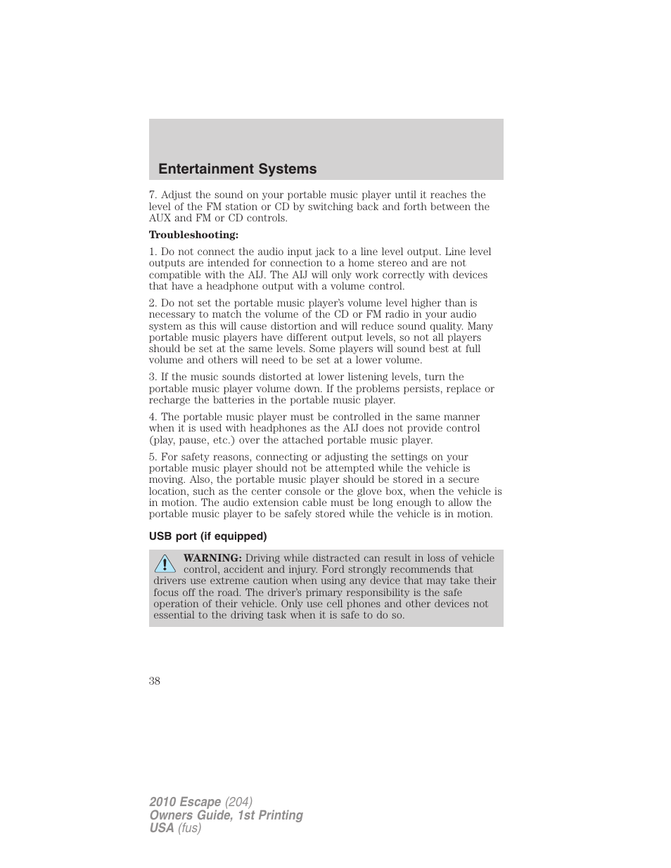 Usb port (if equipped), Usb port, Entertainment systems | FORD 2010 Escape v.1 User Manual | Page 38 / 345