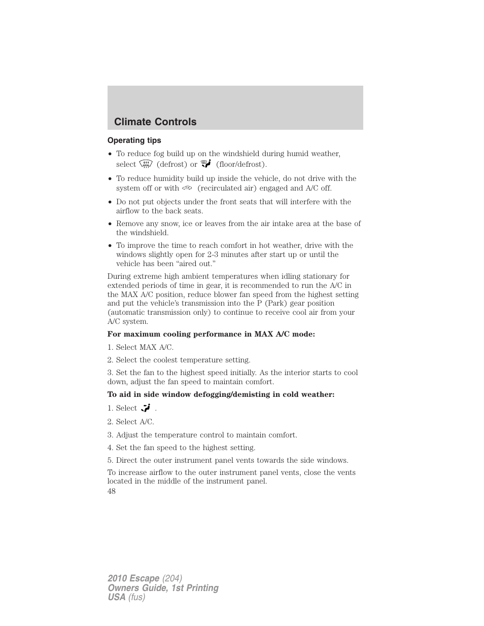 Operating tips, Climate controls | FORD 2010 Escape v.1 User Manual | Page 48 / 345