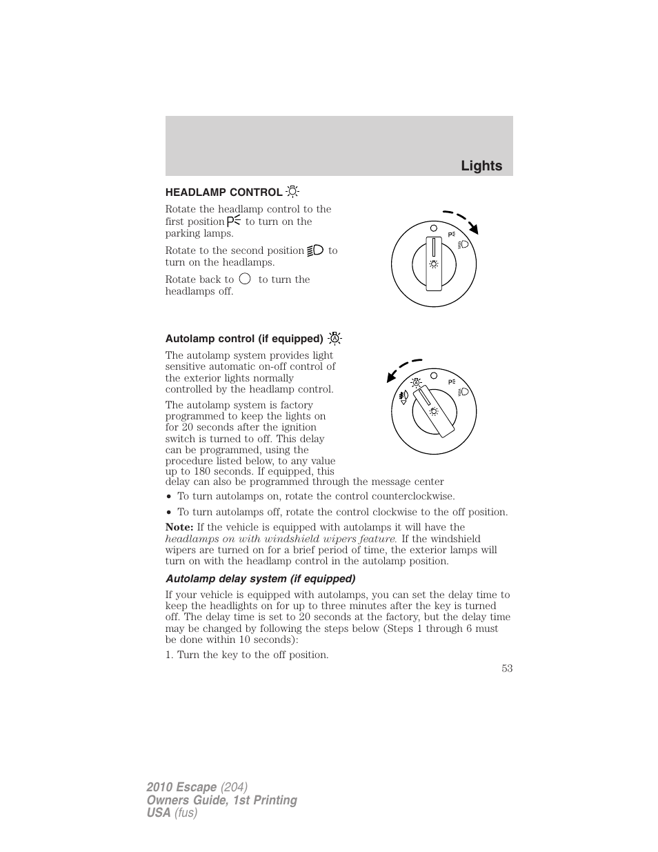 Lights, Headlamp control, Autolamp control (if equipped) | Autolamp delay system (if equipped), Headlamps | FORD 2010 Escape v.1 User Manual | Page 53 / 345