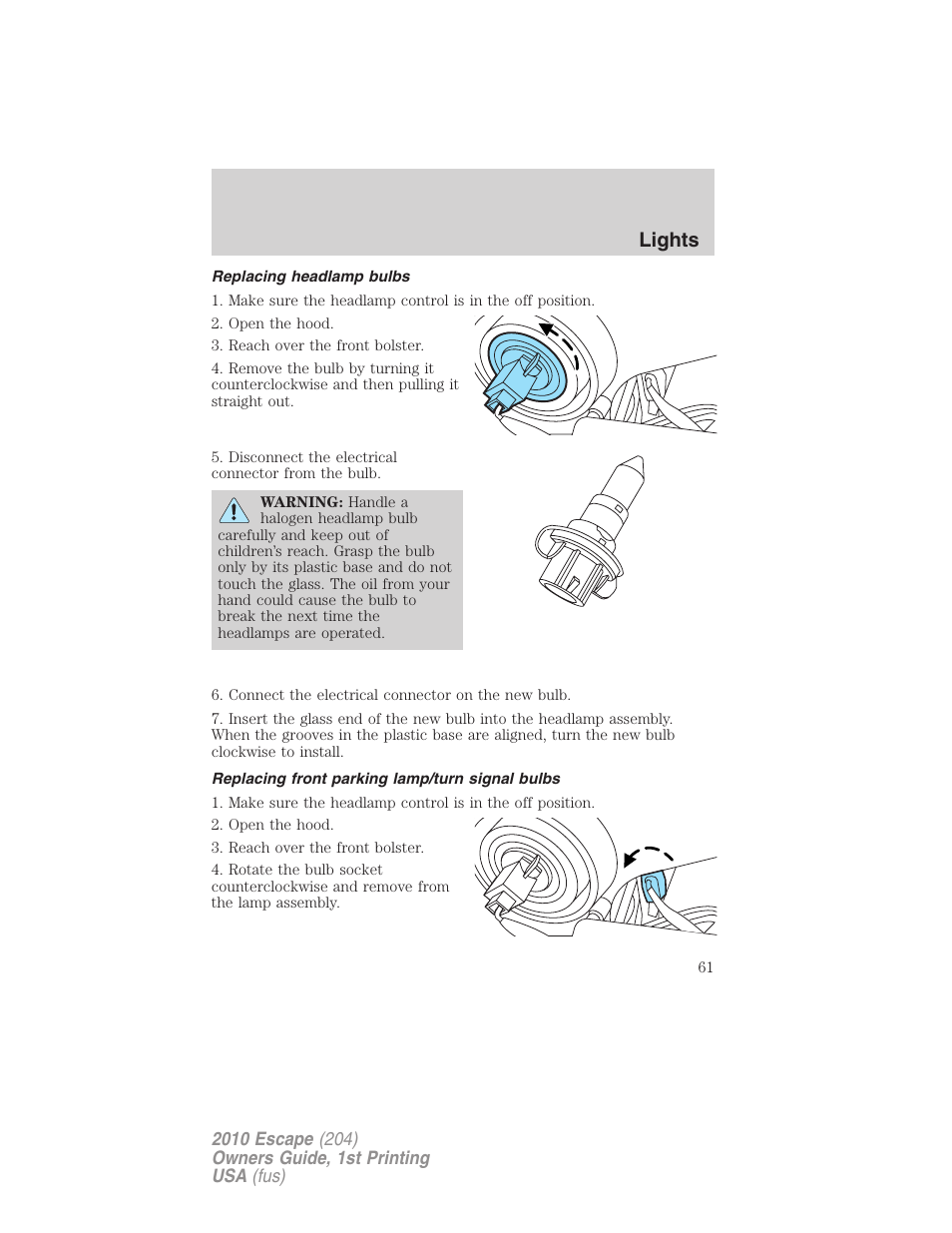 Replacing headlamp bulbs, Replacing front parking lamp/turn signal bulbs, Lights | FORD 2010 Escape v.1 User Manual | Page 61 / 345