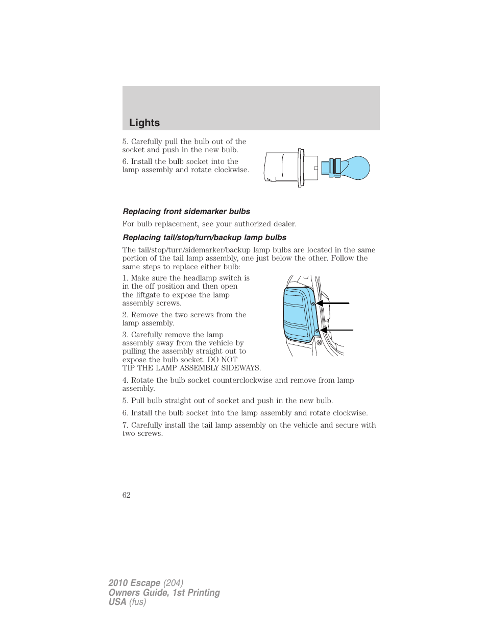 Replacing front sidemarker bulbs, Replacing tail/stop/turn/backup lamp bulbs, Lights | FORD 2010 Escape v.1 User Manual | Page 62 / 345
