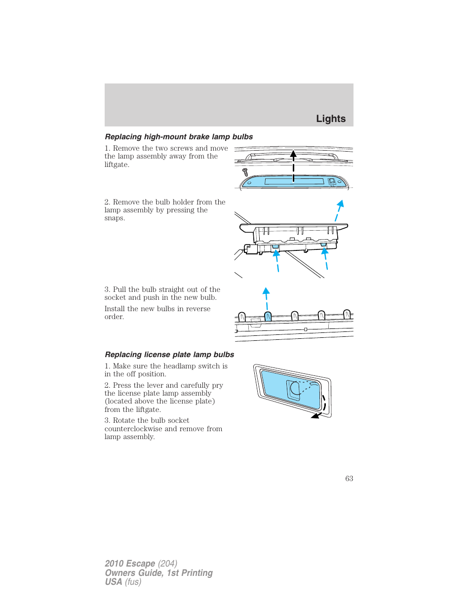 Replacing high-mount brake lamp bulbs, Replacing license plate lamp bulbs, Lights | FORD 2010 Escape v.1 User Manual | Page 63 / 345