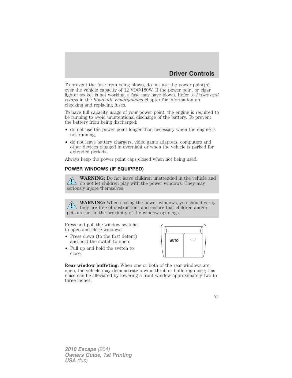 Power windows (if equipped), Power windows, Driver controls | FORD 2010 Escape v.1 User Manual | Page 71 / 345