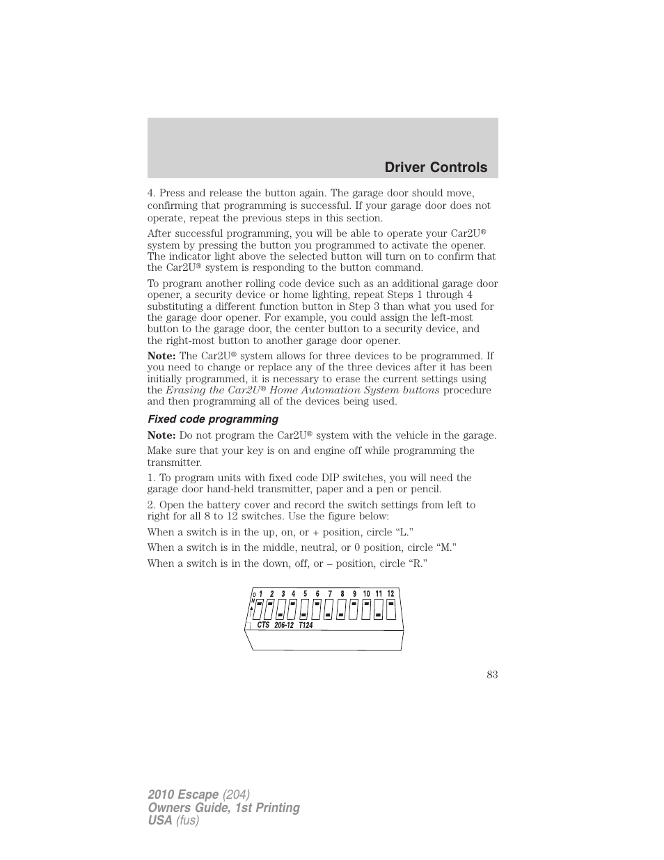Fixed code programming, Driver controls | FORD 2010 Escape v.1 User Manual | Page 83 / 345