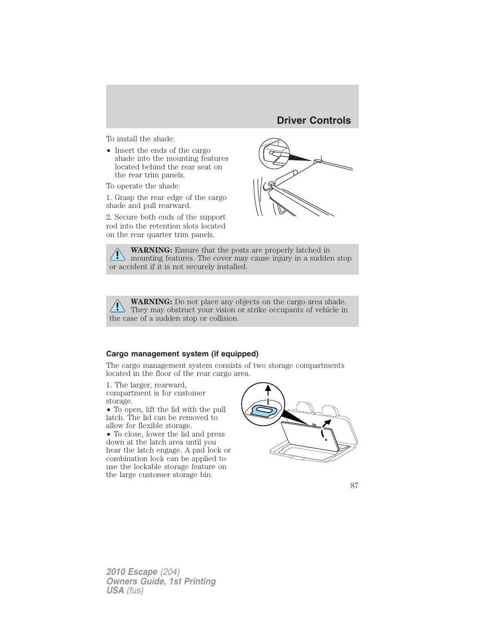 Cargo management system (if equipped), Driver controls | FORD 2010 Escape v.1 User Manual | Page 87 / 345