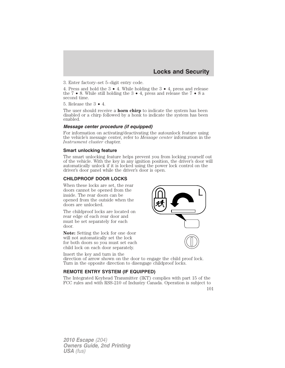 Message center procedure (if equipped), Smart unlocking feature, Childproof door locks | Remote entry system (if equipped), Locks and security | FORD 2010 Escape v.2 User Manual | Page 101 / 344