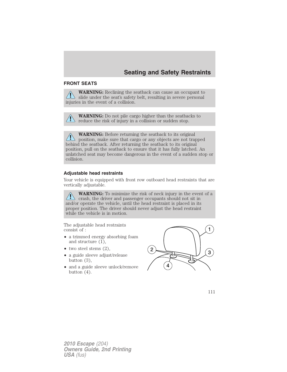 Seating and safety restraints, Front seats, Adjustable head restraints | Seating | FORD 2010 Escape v.2 User Manual | Page 111 / 344