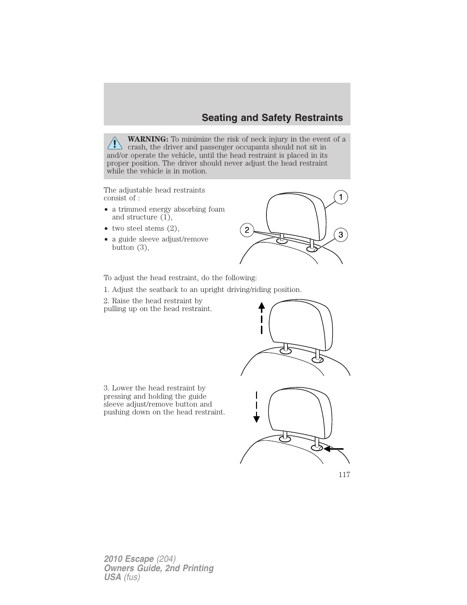 Seating and safety restraints | FORD 2010 Escape v.2 User Manual | Page 117 / 344