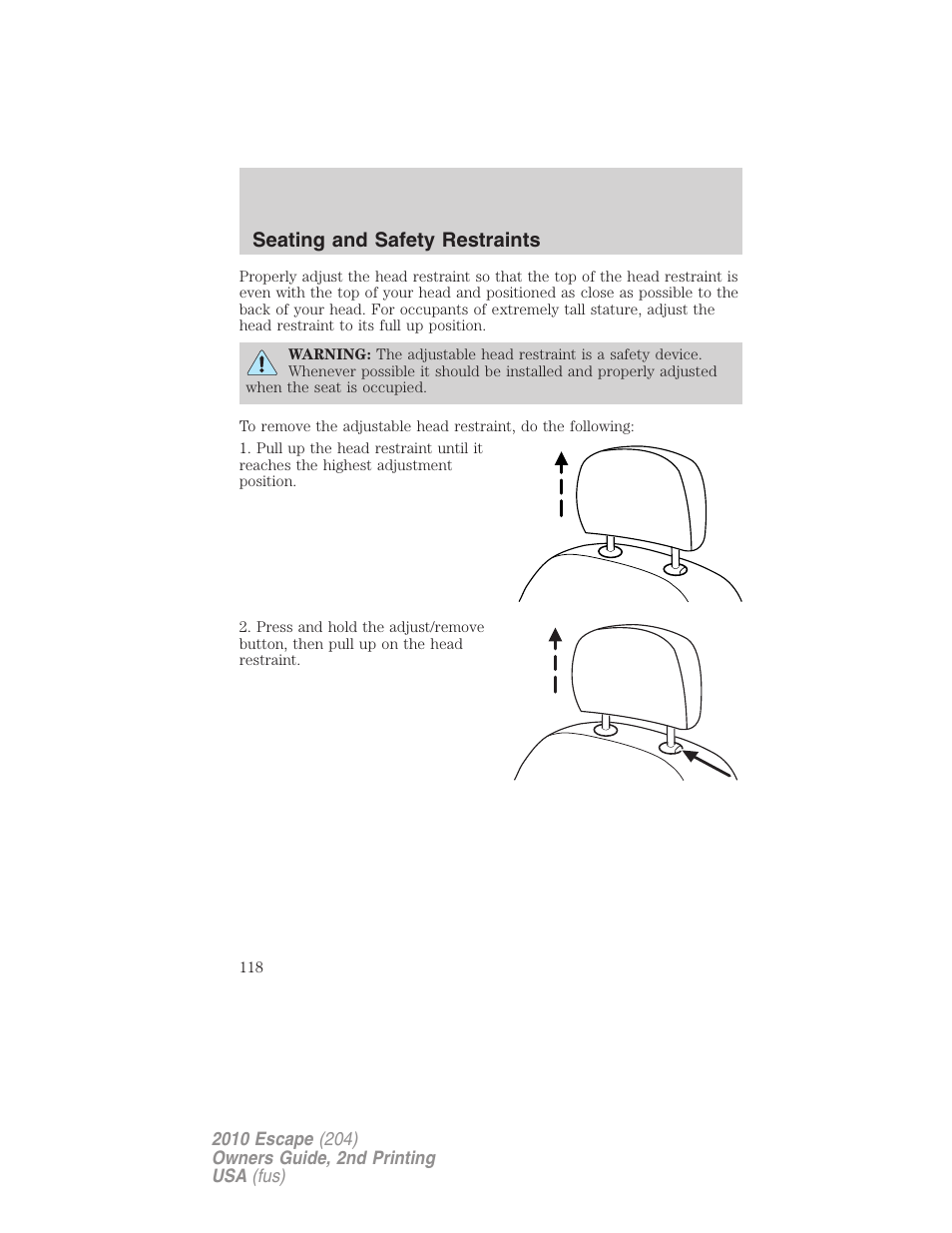 Seating and safety restraints | FORD 2010 Escape v.2 User Manual | Page 118 / 344