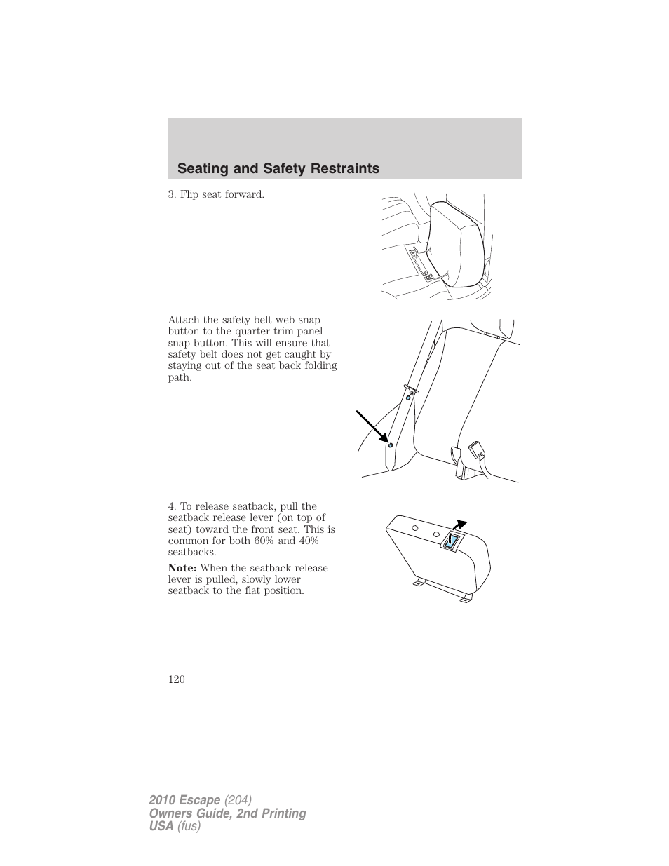 Seating and safety restraints | FORD 2010 Escape v.2 User Manual | Page 120 / 344