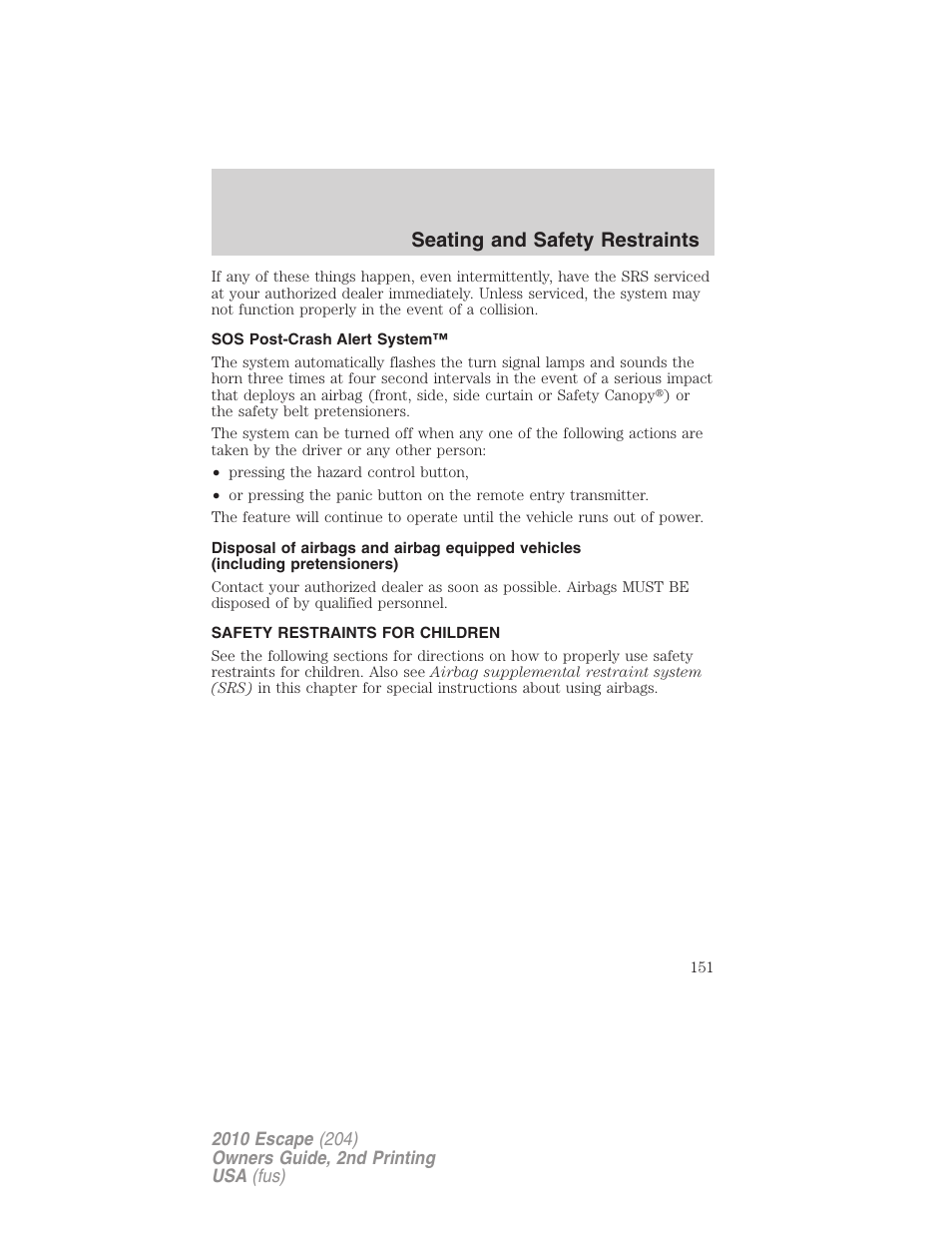 Sos post-crash alert system, Safety restraints for children, Child restraints | Seating and safety restraints | FORD 2010 Escape v.2 User Manual | Page 151 / 344