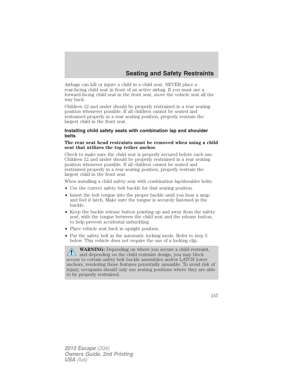 Seating and safety restraints | FORD 2010 Escape v.2 User Manual | Page 157 / 344