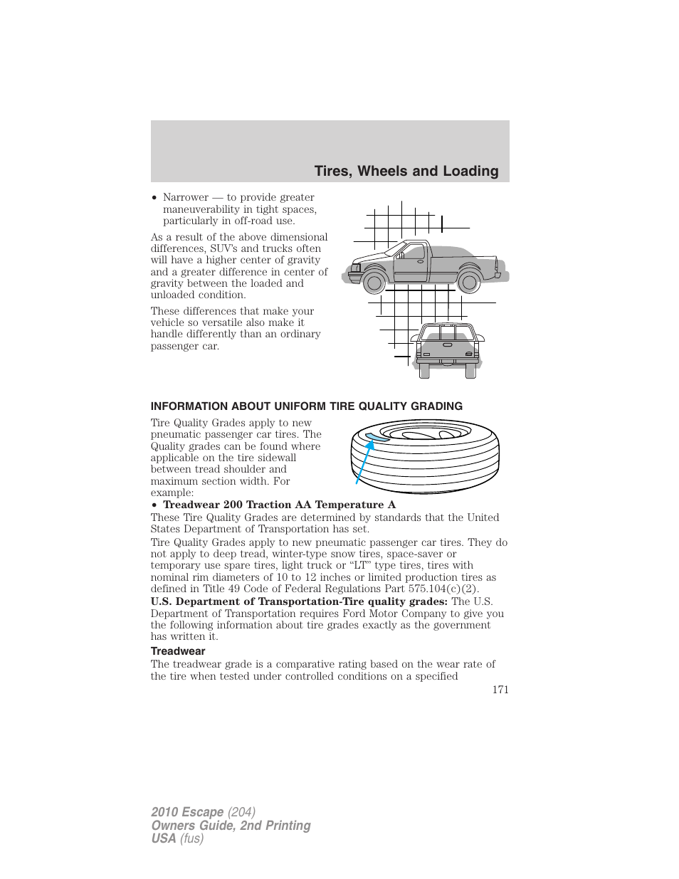 Information about uniform tire quality grading, Treadwear, Tire information | Tires, wheels and loading | FORD 2010 Escape v.2 User Manual | Page 171 / 344