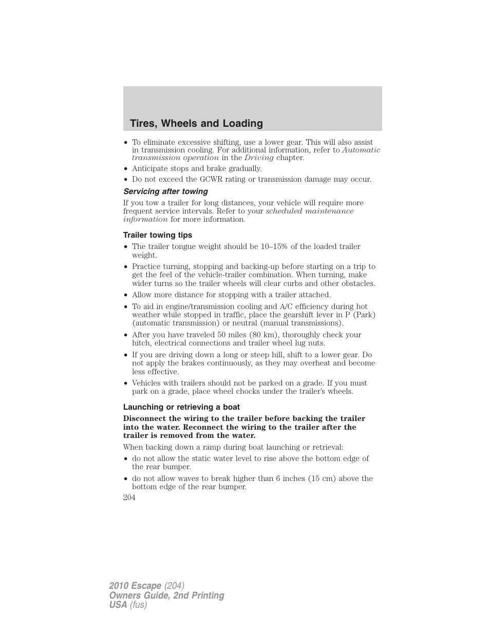 Servicing after towing, Trailer towing tips, Launching or retrieving a boat | Tires, wheels and loading | FORD 2010 Escape v.2 User Manual | Page 204 / 344