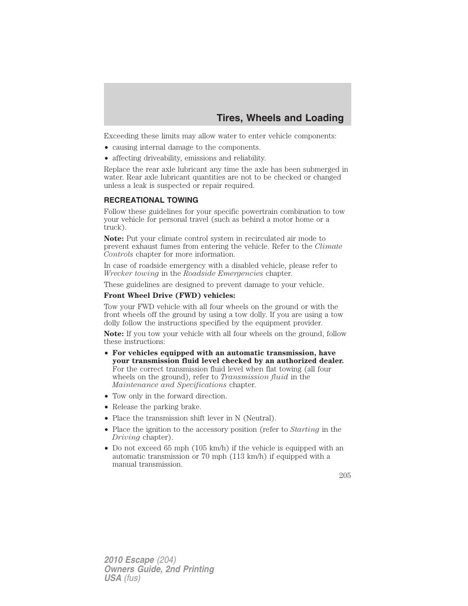 Recreational towing, Tires, wheels and loading | FORD 2010 Escape v.2 User Manual | Page 205 / 344