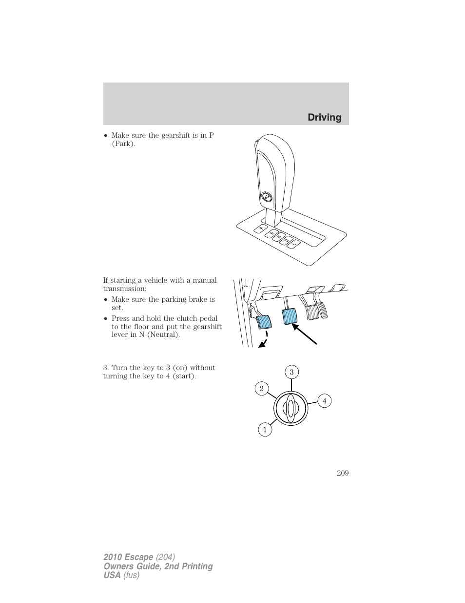 Driving | FORD 2010 Escape v.2 User Manual | Page 209 / 344