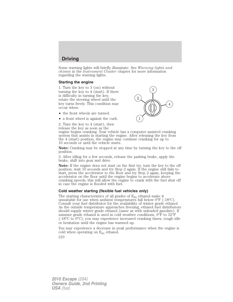 Starting the engine, Driving | FORD 2010 Escape v.2 User Manual | Page 210 / 344