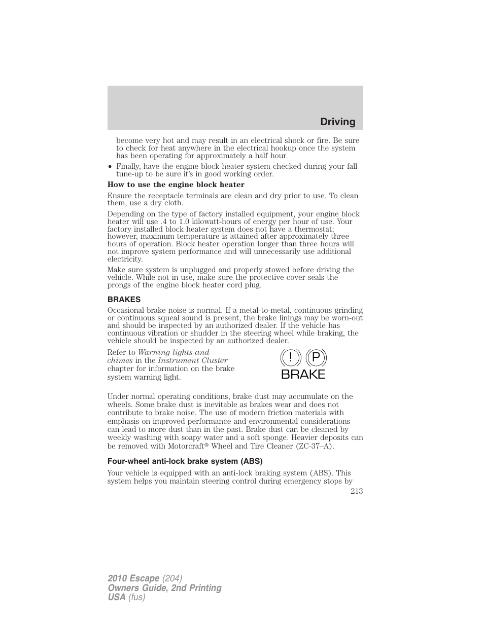 Brakes, Four-wheel anti-lock brake system (abs), P! brake | FORD 2010 Escape v.2 User Manual | Page 213 / 344