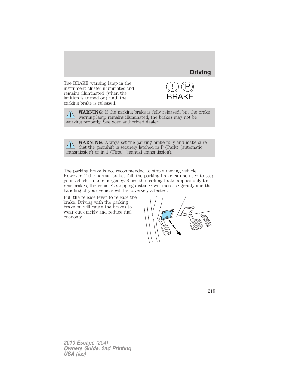 P! brake | FORD 2010 Escape v.2 User Manual | Page 215 / 344