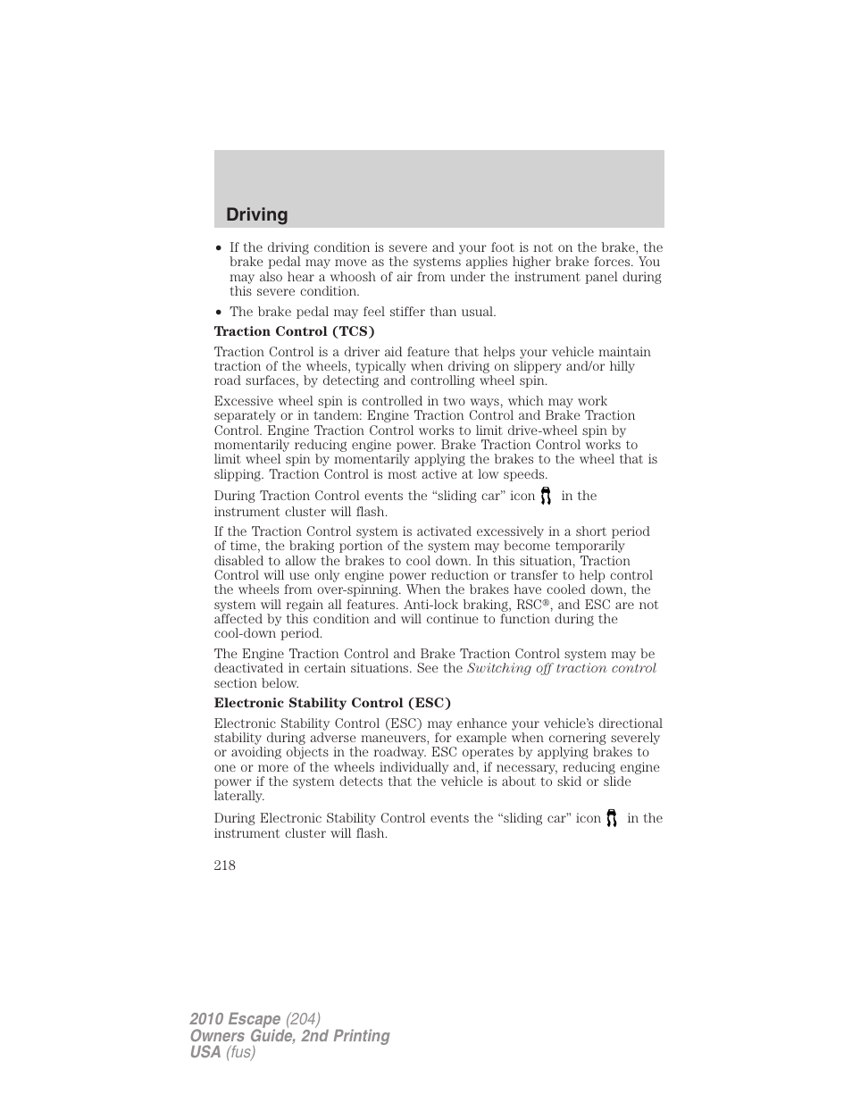 Driving | FORD 2010 Escape v.2 User Manual | Page 218 / 344