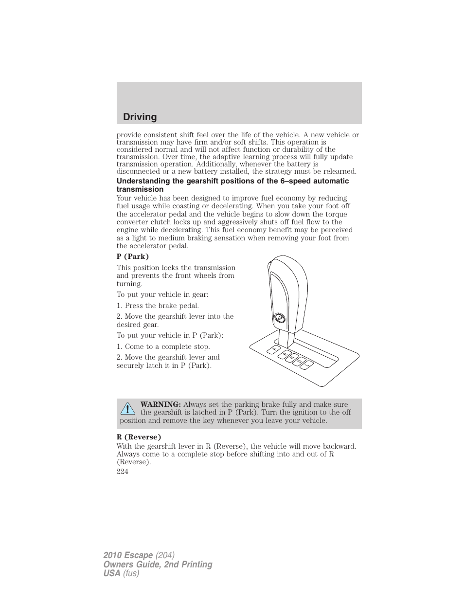 Driving | FORD 2010 Escape v.2 User Manual | Page 224 / 344