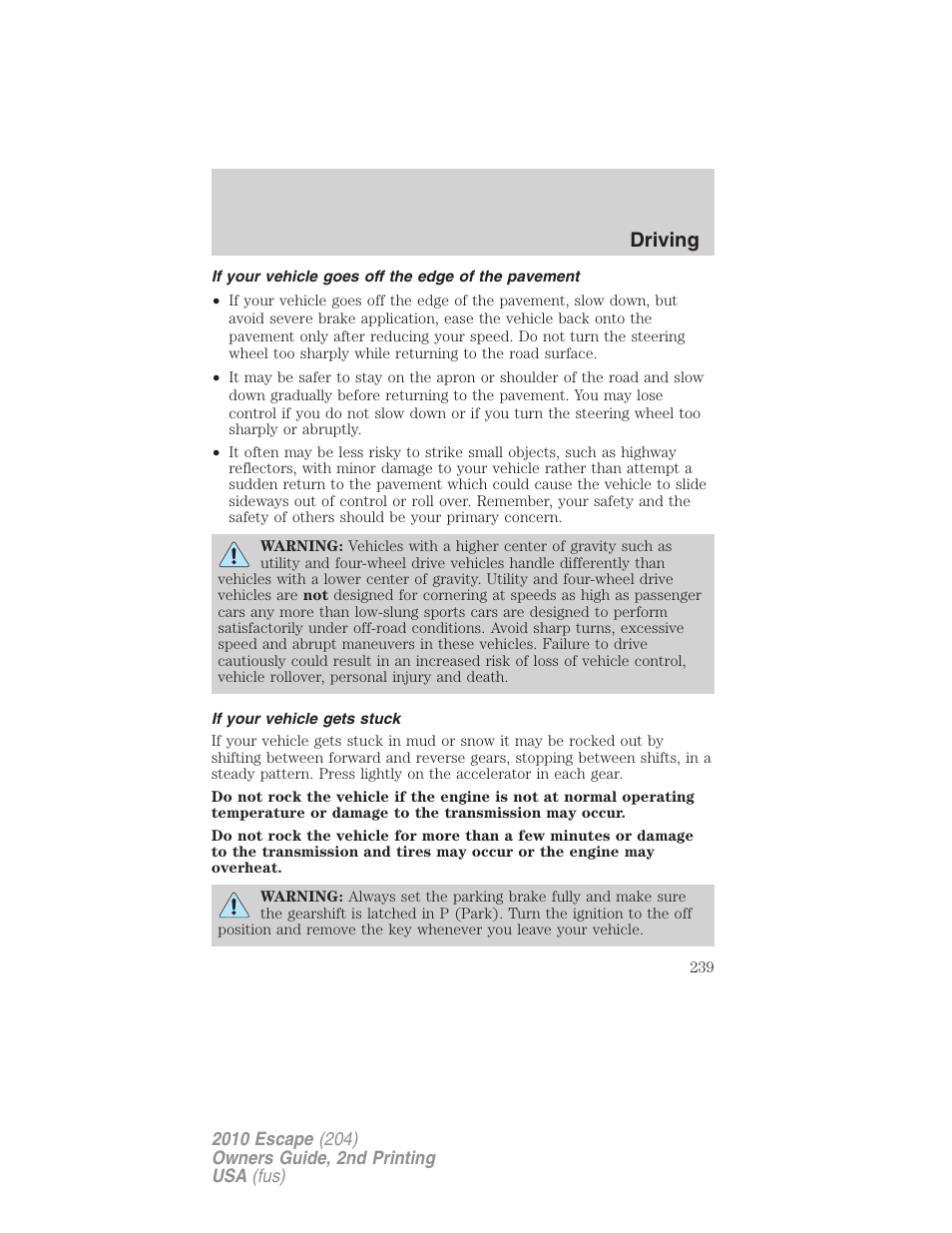 If your vehicle goes off the edge of the pavement, If your vehicle gets stuck, Driving | FORD 2010 Escape v.2 User Manual | Page 239 / 344