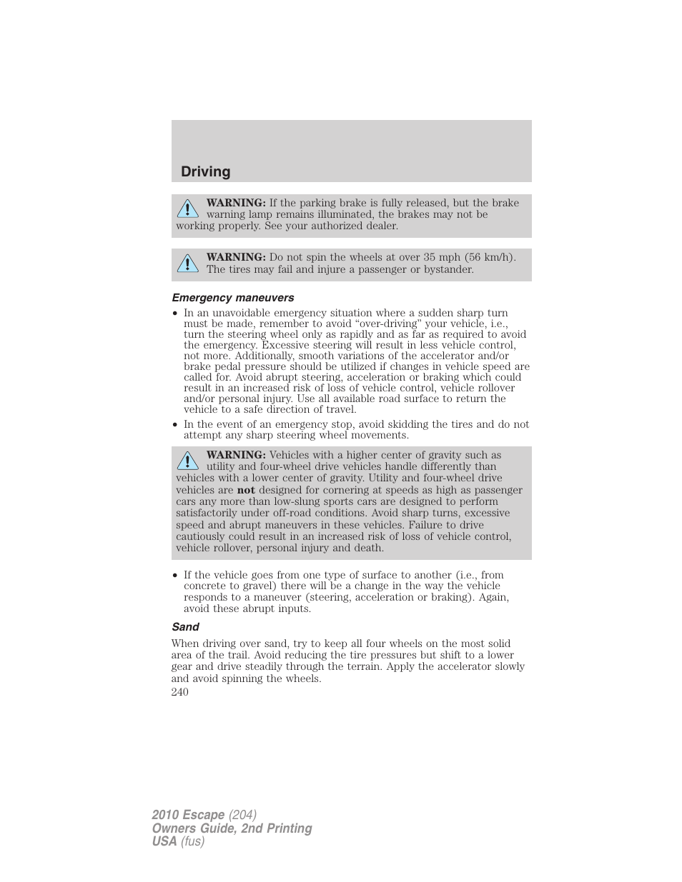 Emergency maneuvers, Sand, Driving | FORD 2010 Escape v.2 User Manual | Page 240 / 344