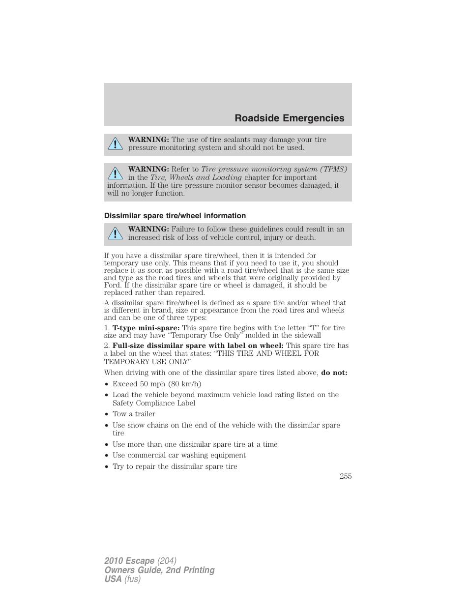 Dissimilar spare tire/wheel information, Roadside emergencies | FORD 2010 Escape v.2 User Manual | Page 255 / 344