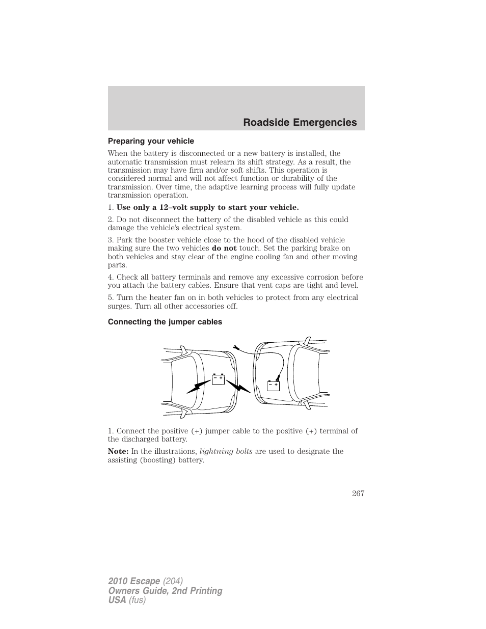 Preparing your vehicle, Connecting the jumper cables, Roadside emergencies | FORD 2010 Escape v.2 User Manual | Page 267 / 344