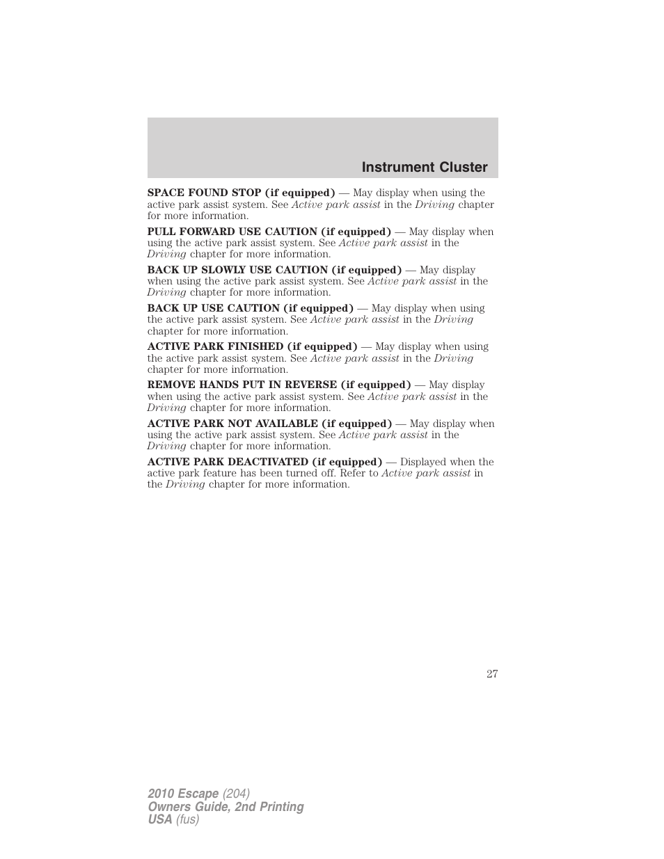 Instrument cluster | FORD 2010 Escape v.2 User Manual | Page 27 / 344