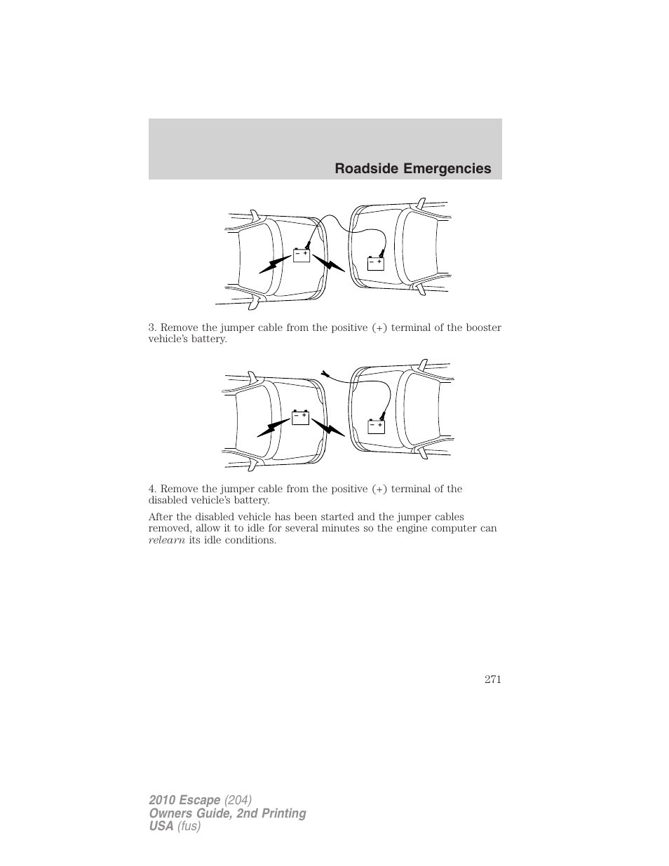 Roadside emergencies | FORD 2010 Escape v.2 User Manual | Page 271 / 344