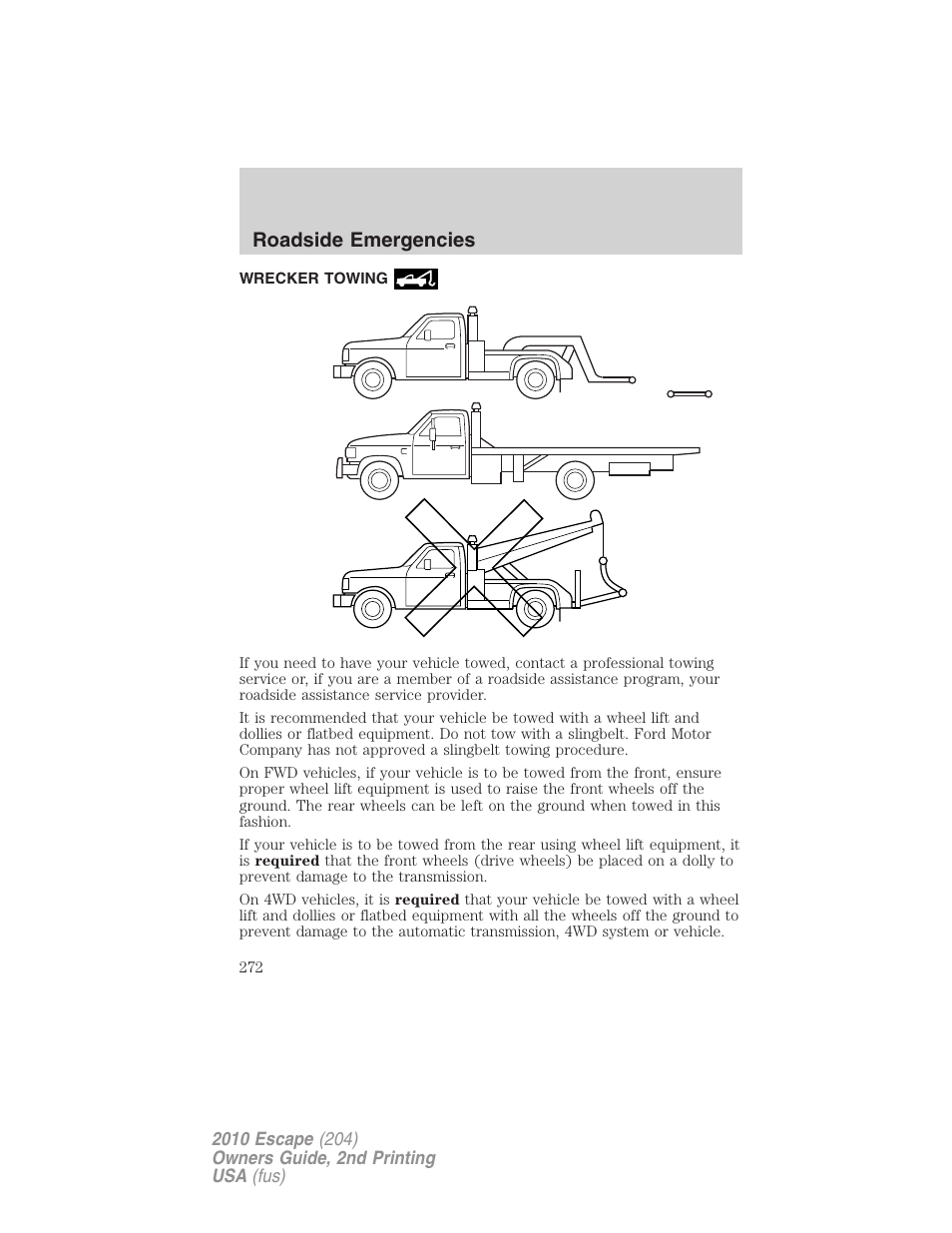 Wrecker towing, Roadside emergencies | FORD 2010 Escape v.2 User Manual | Page 272 / 344