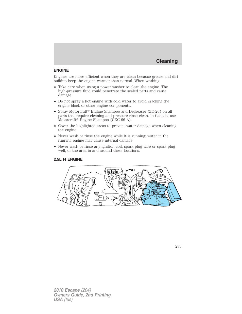 Engine, 5l i4 engine, Cleaning | FORD 2010 Escape v.2 User Manual | Page 283 / 344