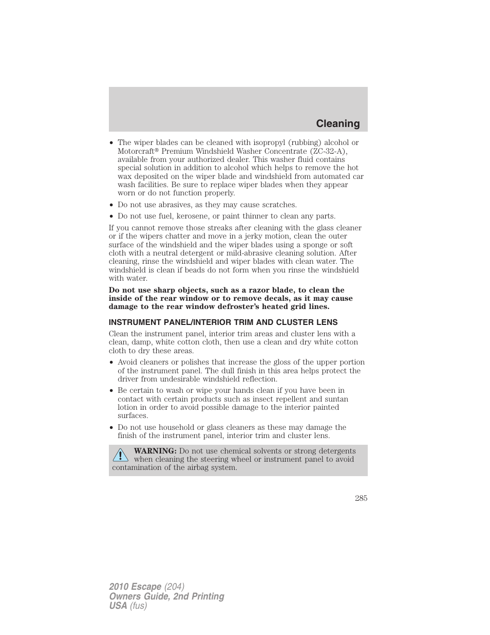 Instrument panel/interior trim and cluster lens, Cleaning | FORD 2010 Escape v.2 User Manual | Page 285 / 344