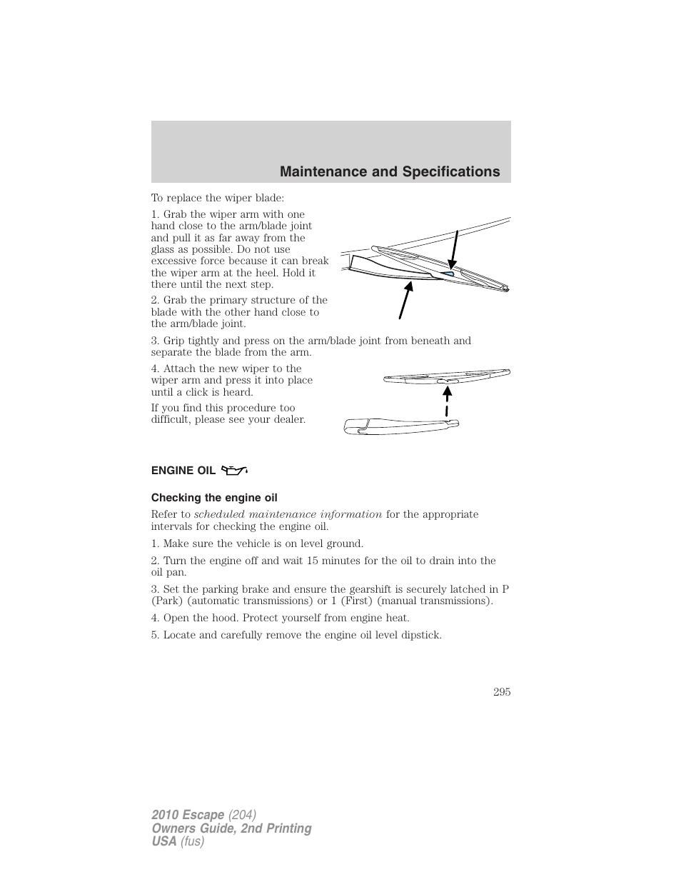 Engine oil, Checking the engine oil, Maintenance and specifications | FORD 2010 Escape v.2 User Manual | Page 295 / 344