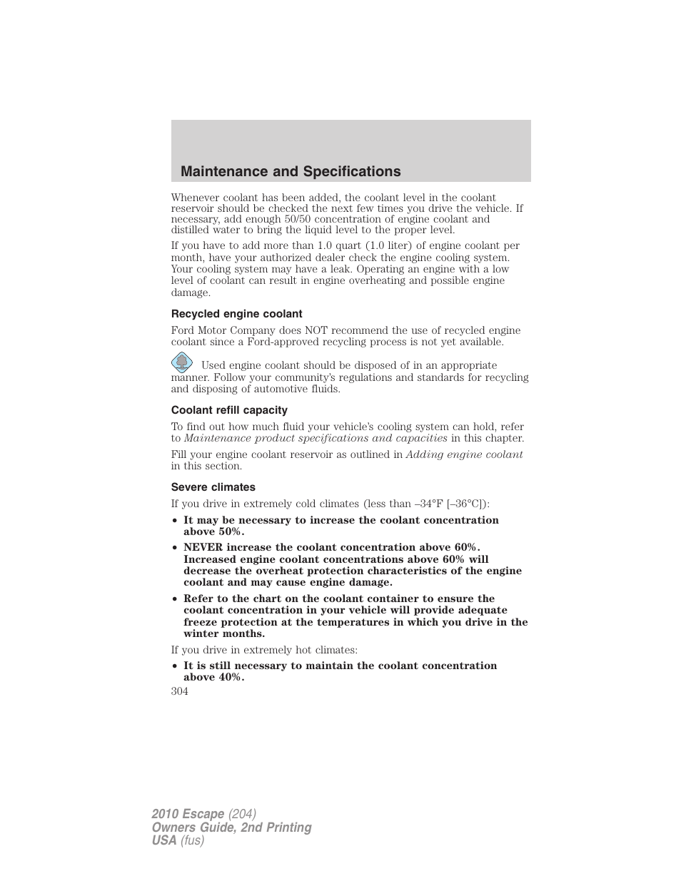 Recycled engine coolant, Coolant refill capacity, Severe climates | Maintenance and specifications | FORD 2010 Escape v.2 User Manual | Page 304 / 344