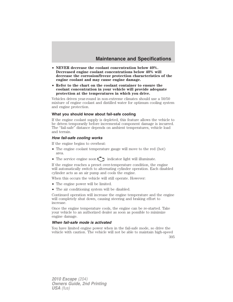 What you should know about fail-safe cooling, How fail-safe cooling works, When fail-safe mode is activated | Maintenance and specifications | FORD 2010 Escape v.2 User Manual | Page 305 / 344