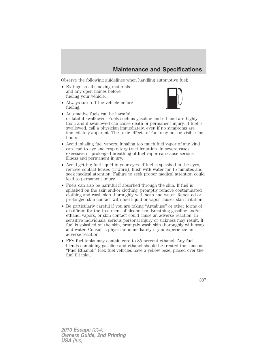 Maintenance and specifications | FORD 2010 Escape v.2 User Manual | Page 307 / 344