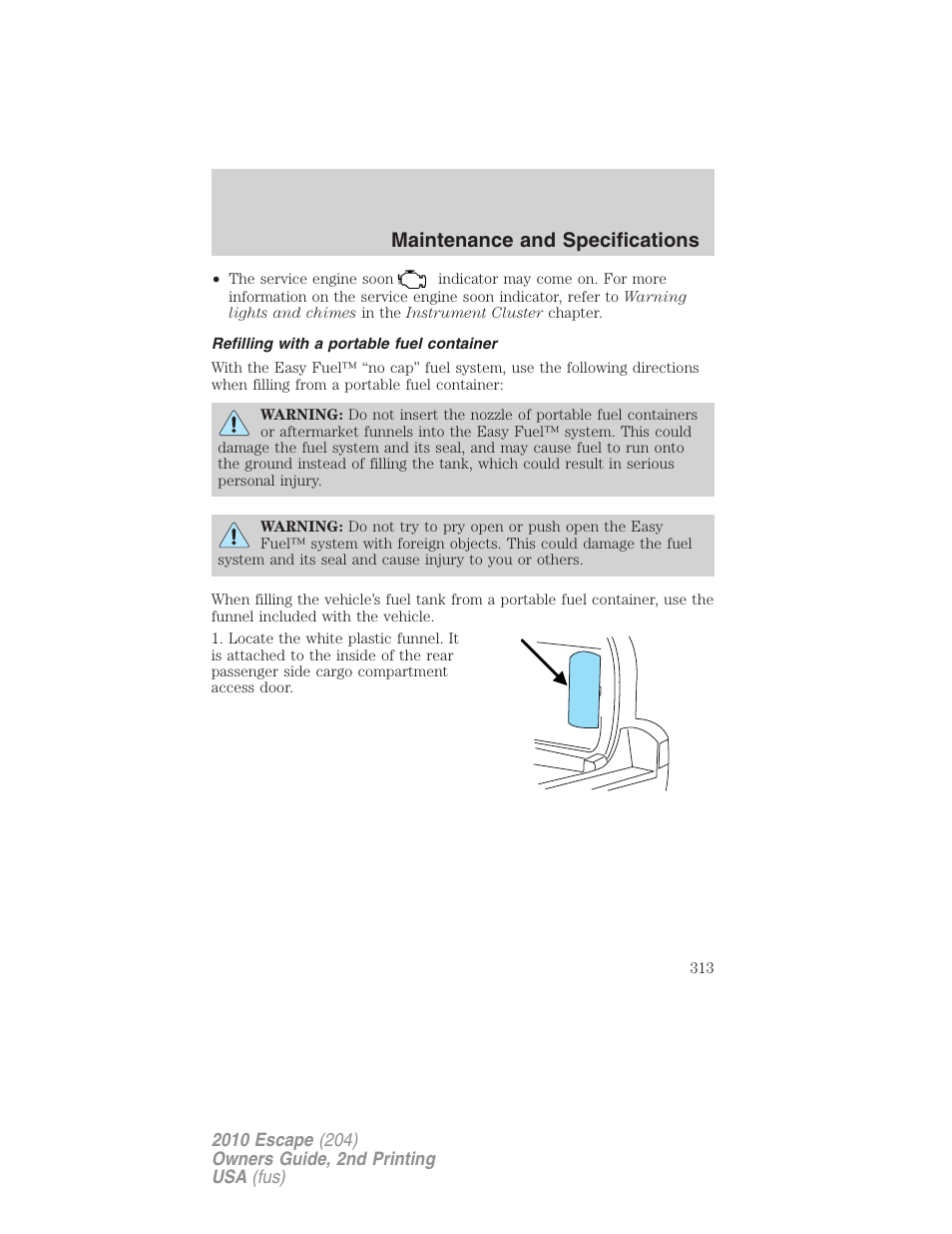 Refilling with a portable fuel container, Maintenance and specifications | FORD 2010 Escape v.2 User Manual | Page 313 / 344