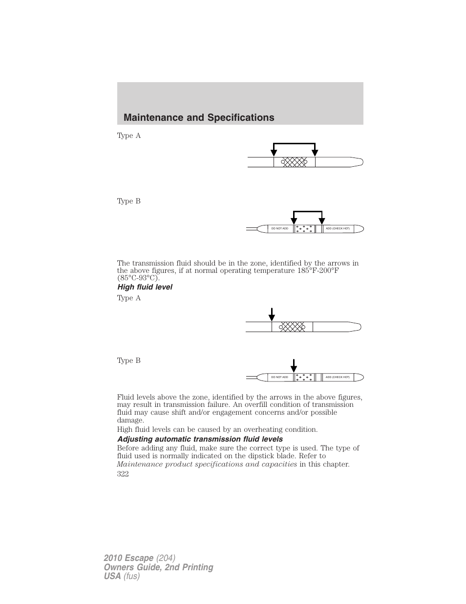 High fluid level, Adjusting automatic transmission fluid levels, Maintenance and specifications | FORD 2010 Escape v.2 User Manual | Page 322 / 344