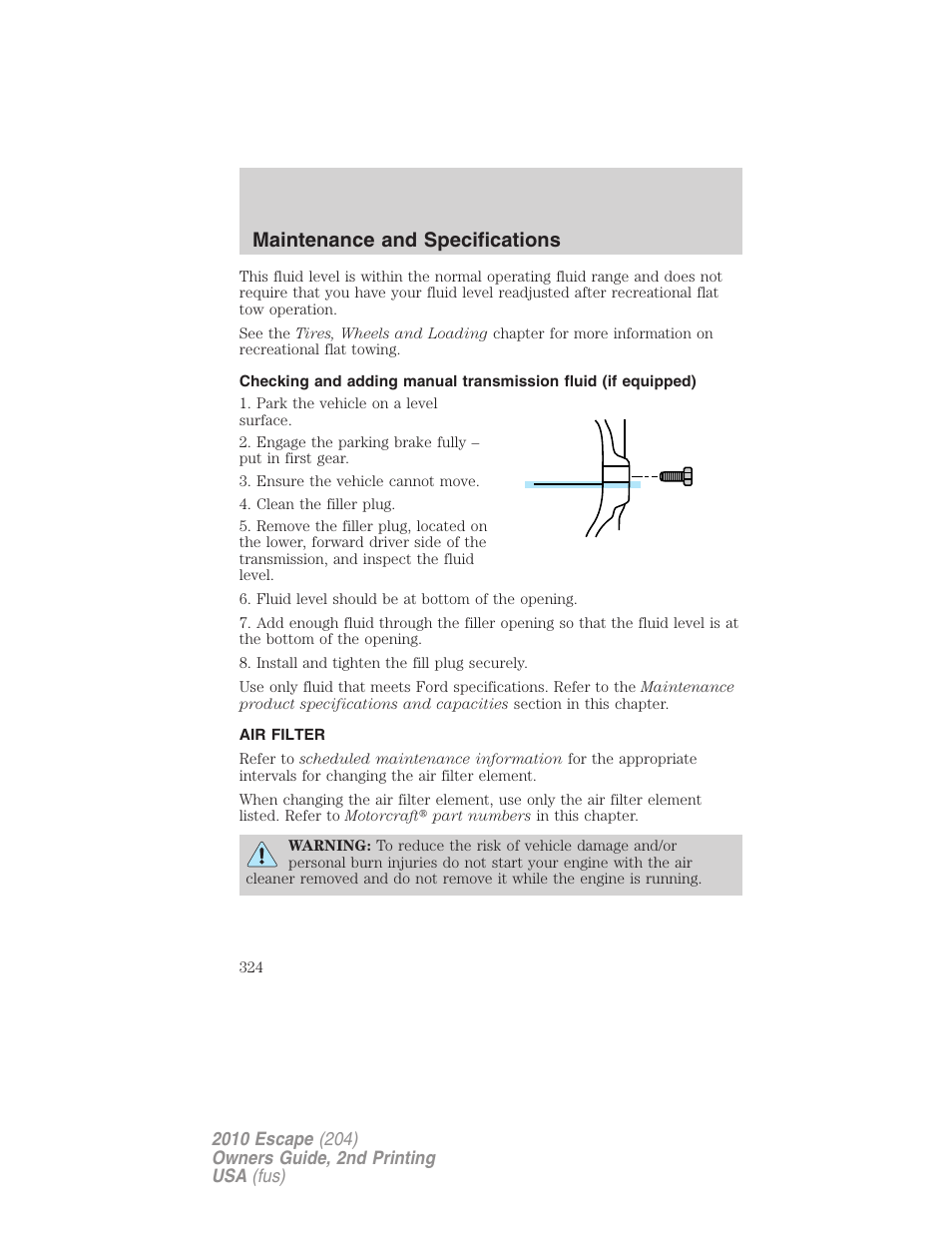 Air filter, Air filter(s), Maintenance and specifications | FORD 2010 Escape v.2 User Manual | Page 324 / 344