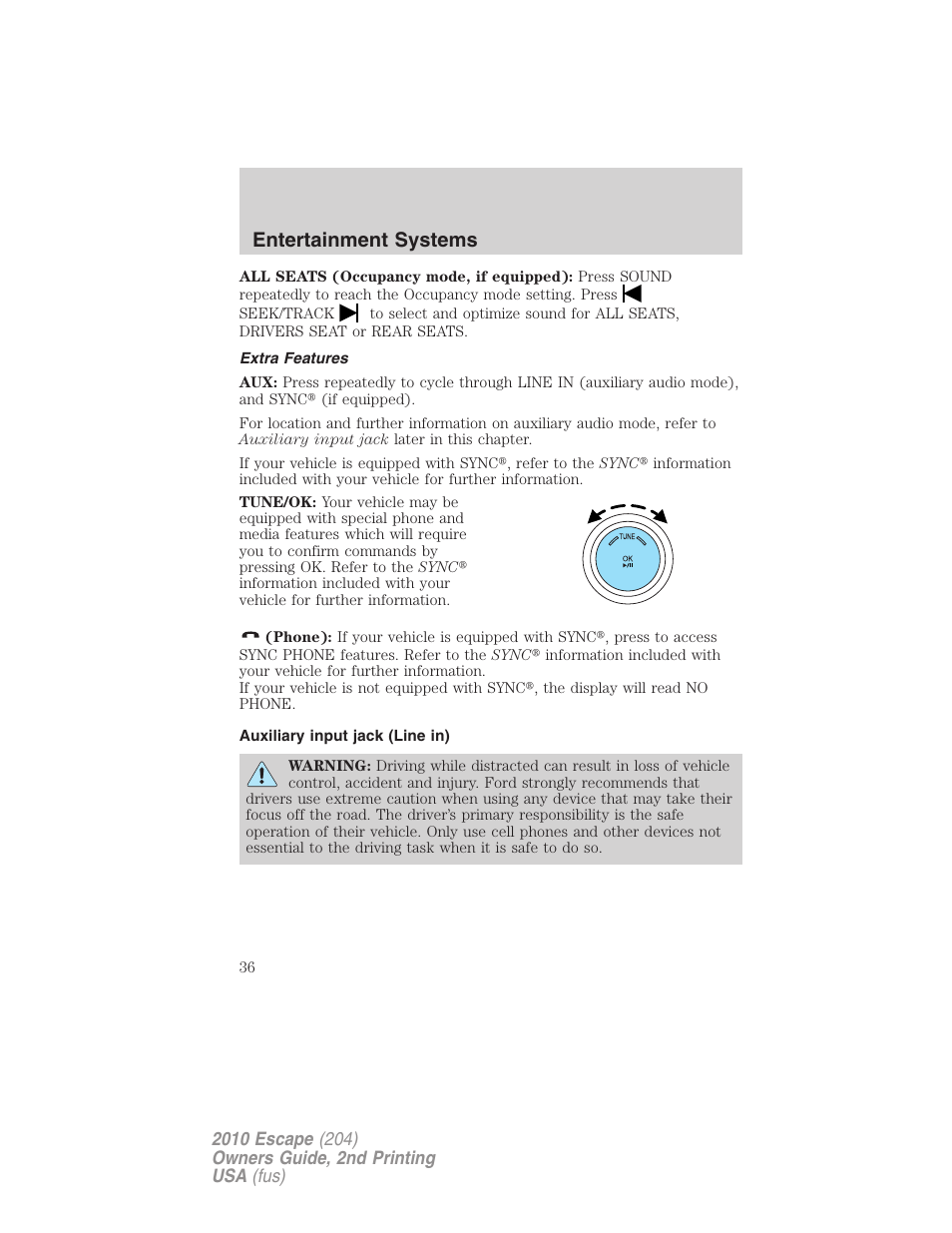 Extra features, Auxiliary input jack (line in), Entertainment systems | FORD 2010 Escape v.2 User Manual | Page 36 / 344