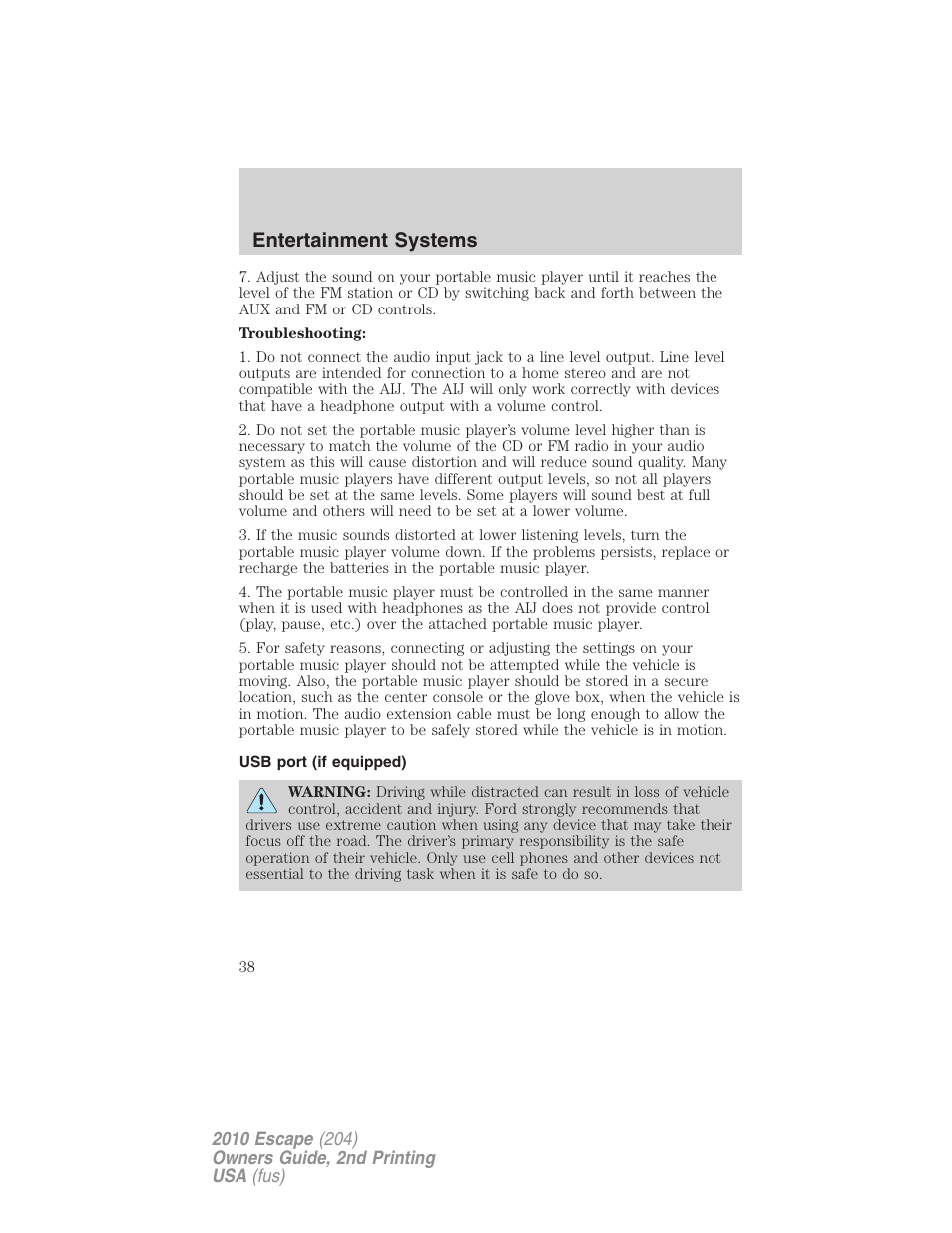 Usb port (if equipped), Usb port, Entertainment systems | FORD 2010 Escape v.2 User Manual | Page 38 / 344