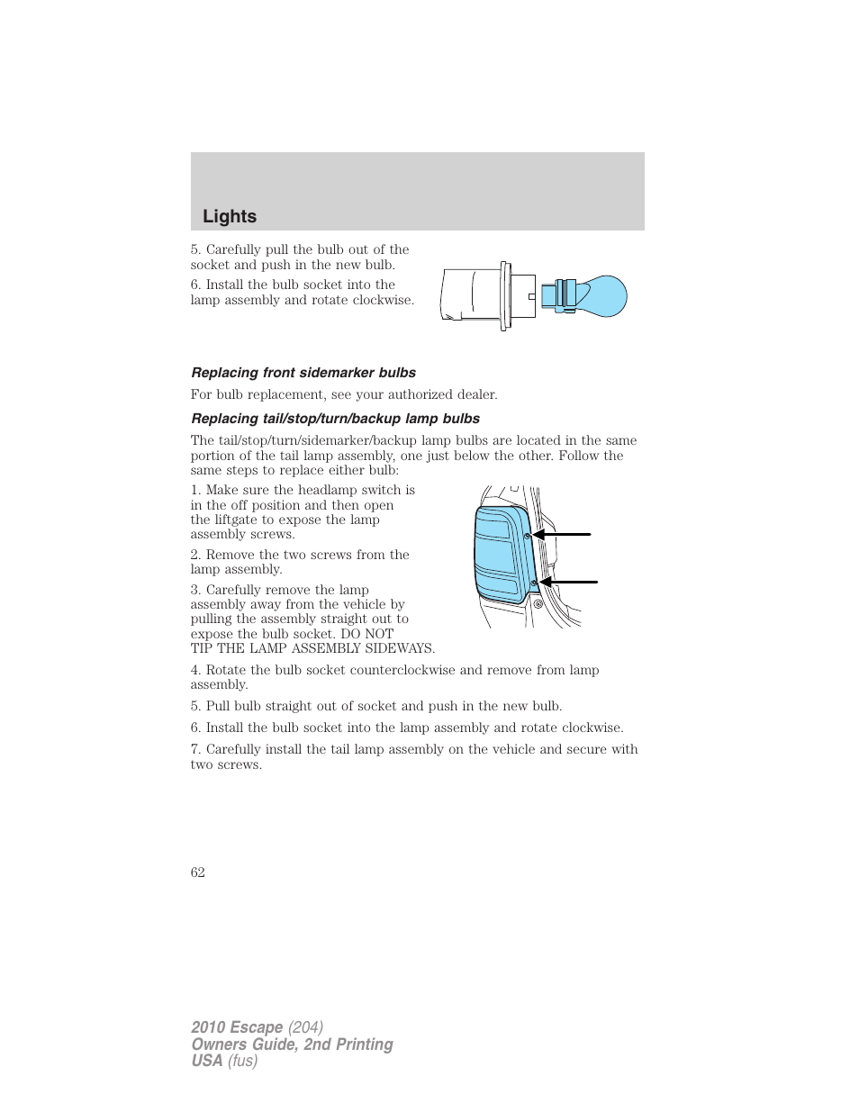 Replacing front sidemarker bulbs, Replacing tail/stop/turn/backup lamp bulbs, Lights | FORD 2010 Escape v.2 User Manual | Page 62 / 344