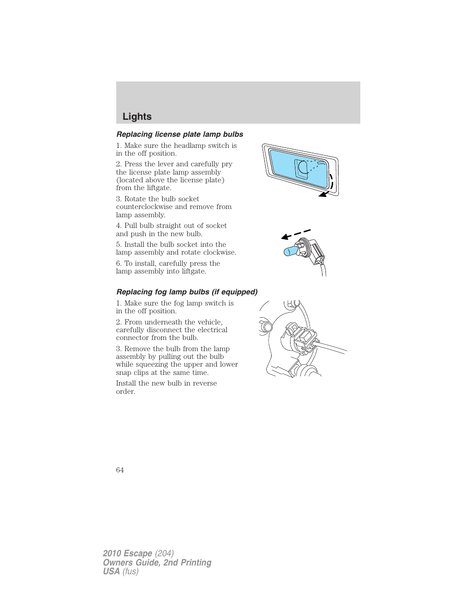 Replacing license plate lamp bulbs, Replacing fog lamp bulbs (if equipped), Lights | FORD 2010 Escape v.2 User Manual | Page 64 / 344